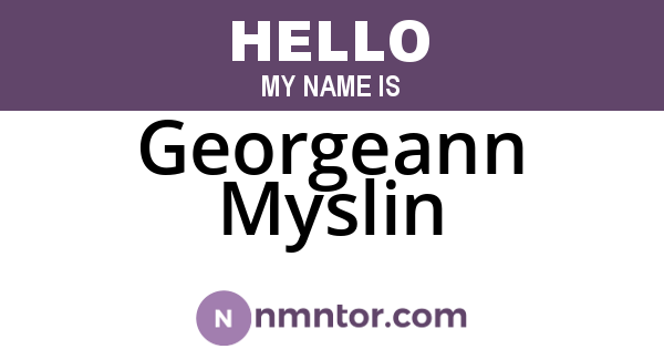 Georgeann Myslin