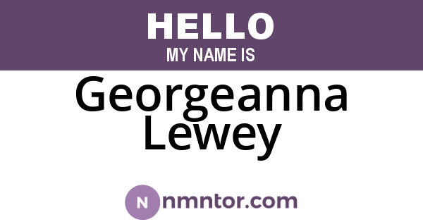 Georgeanna Lewey