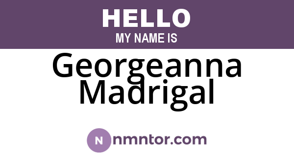 Georgeanna Madrigal