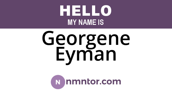 Georgene Eyman