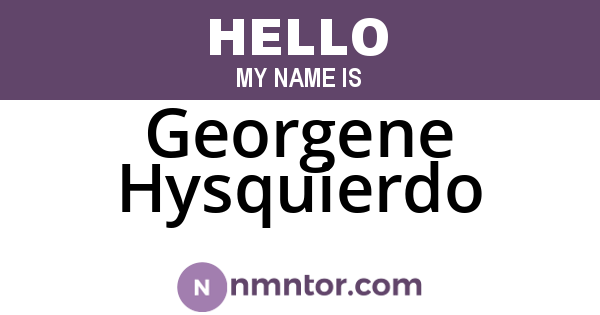 Georgene Hysquierdo