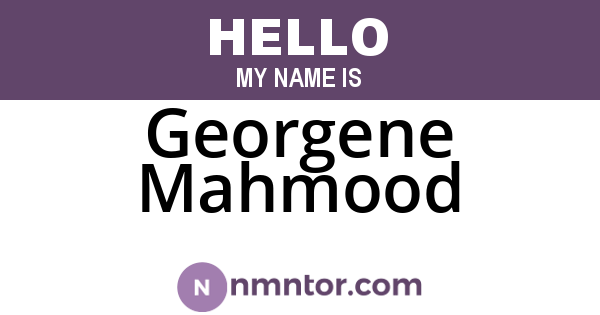 Georgene Mahmood
