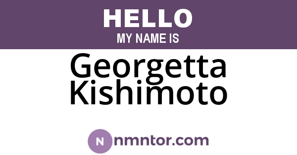 Georgetta Kishimoto