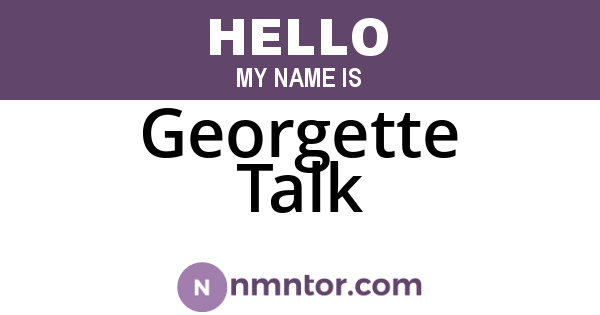 Georgette Talk
