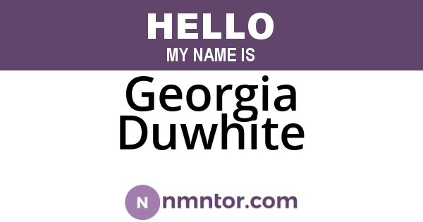 Georgia Duwhite