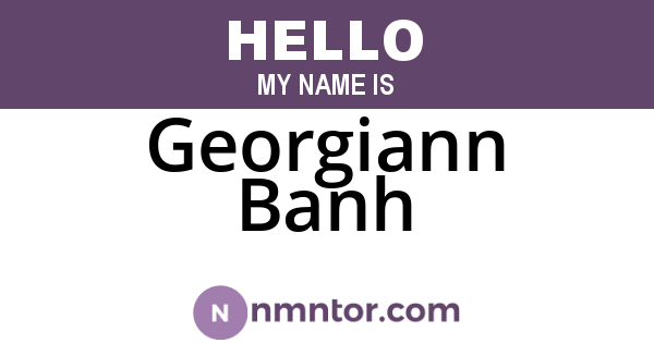 Georgiann Banh