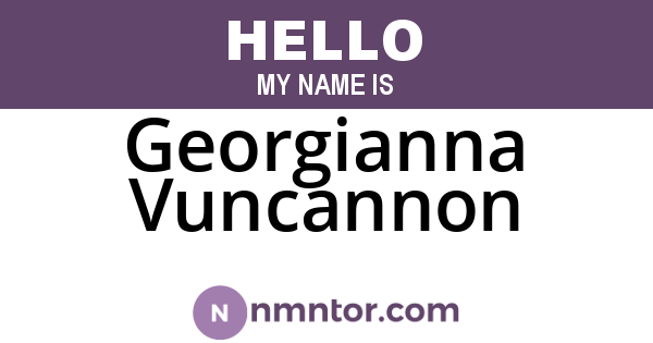 Georgianna Vuncannon