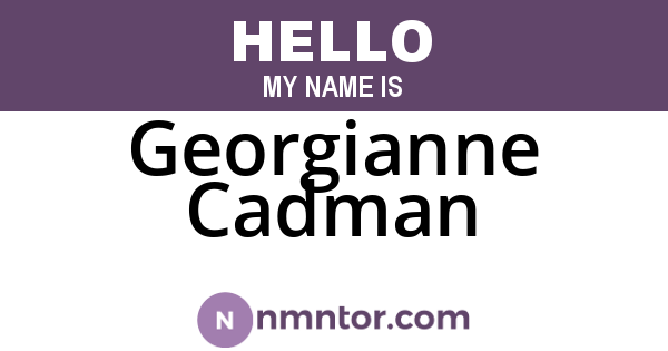 Georgianne Cadman