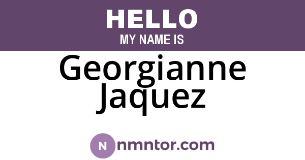 Georgianne Jaquez
