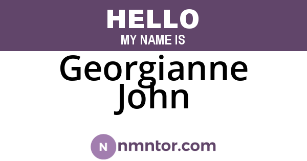 Georgianne John
