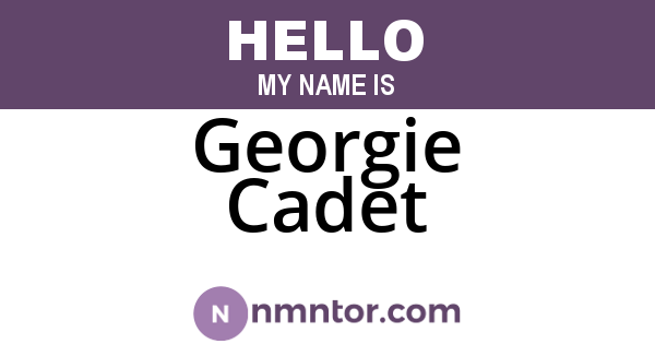 Georgie Cadet
