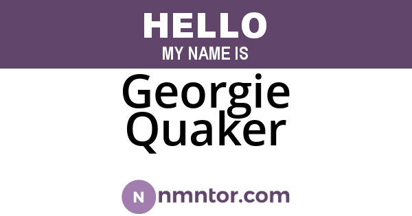 Georgie Quaker