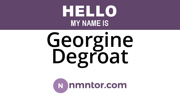 Georgine Degroat