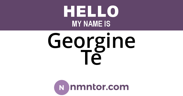 Georgine Te