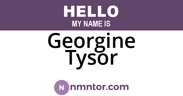 Georgine Tysor