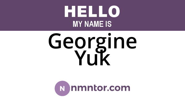 Georgine Yuk