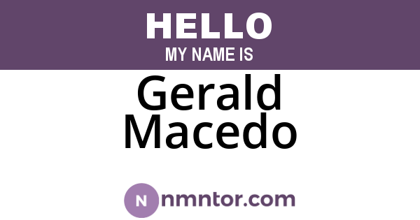 Gerald Macedo