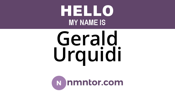 Gerald Urquidi