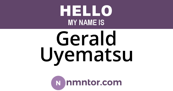Gerald Uyematsu