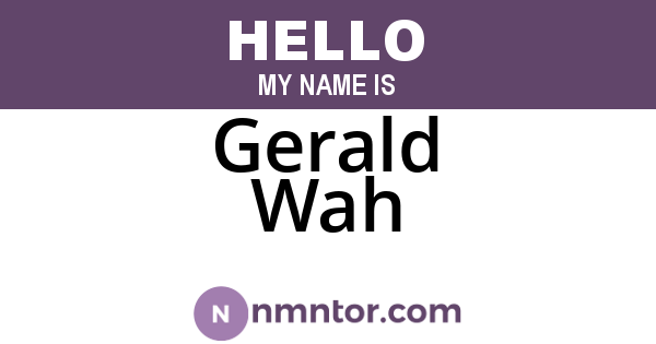 Gerald Wah
