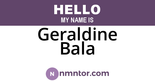 Geraldine Bala