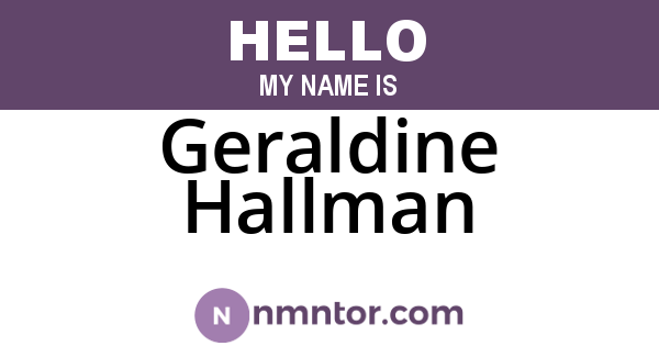 Geraldine Hallman
