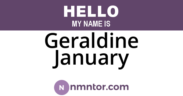 Geraldine January