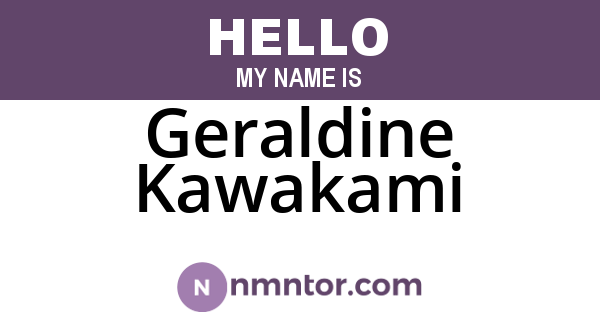Geraldine Kawakami