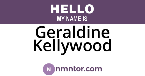 Geraldine Kellywood