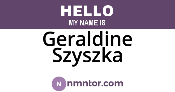 Geraldine Szyszka