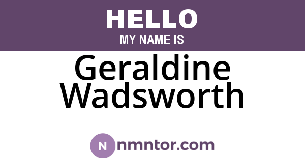 Geraldine Wadsworth