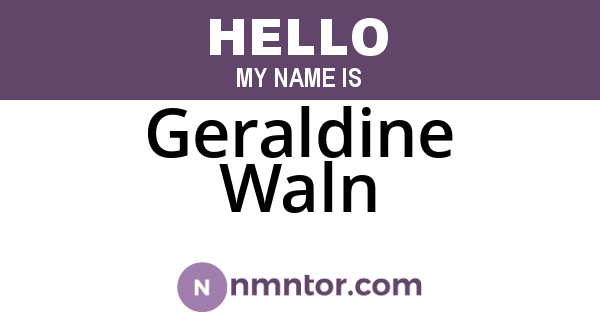 Geraldine Waln