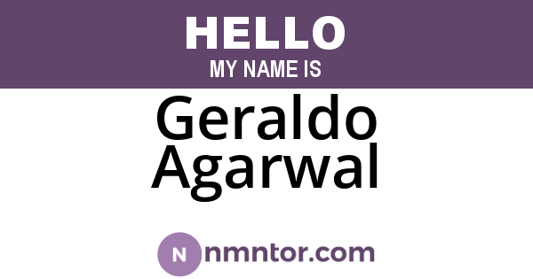 Geraldo Agarwal