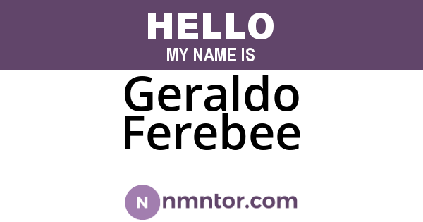 Geraldo Ferebee
