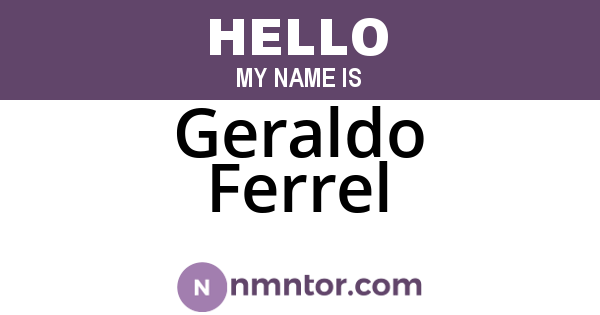 Geraldo Ferrel