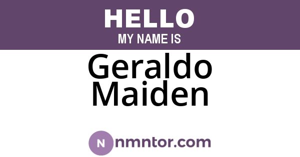 Geraldo Maiden