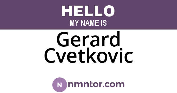 Gerard Cvetkovic