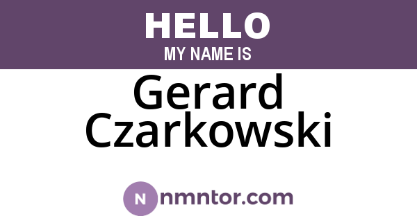 Gerard Czarkowski