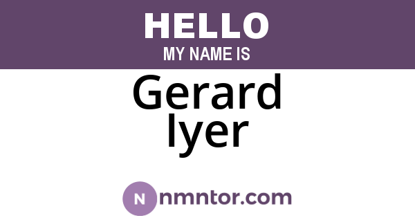 Gerard Iyer