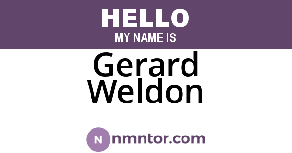 Gerard Weldon