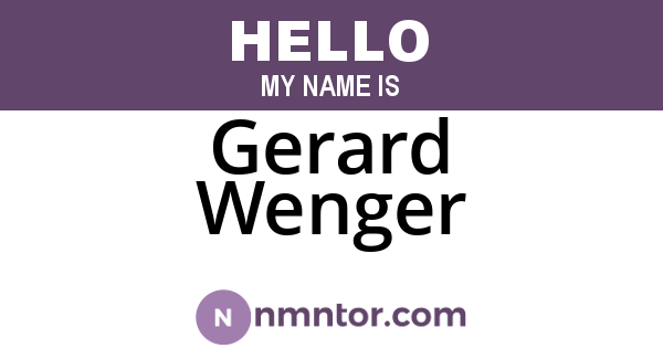 Gerard Wenger