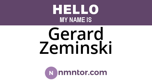 Gerard Zeminski