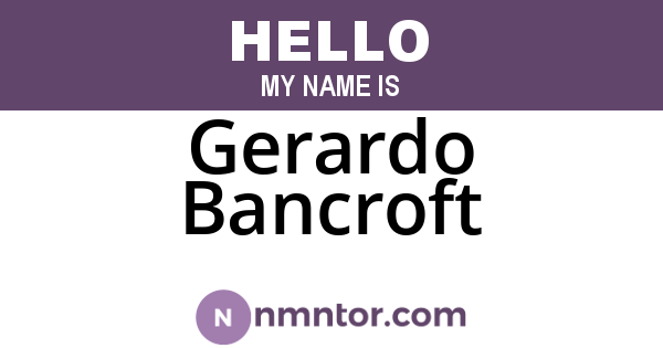 Gerardo Bancroft