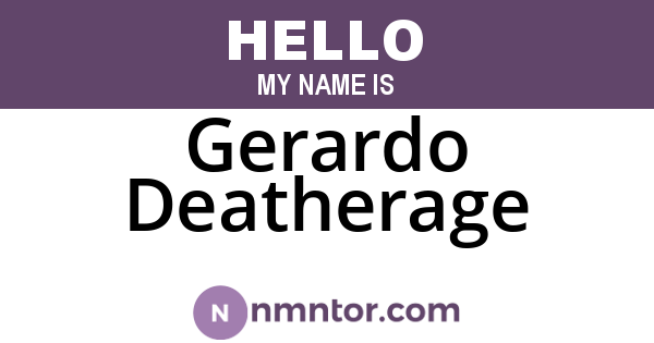 Gerardo Deatherage