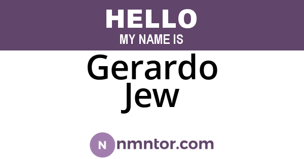 Gerardo Jew