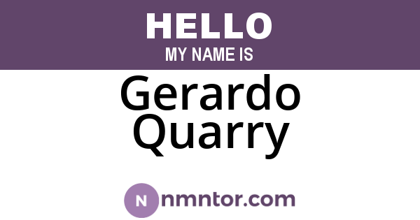 Gerardo Quarry