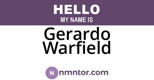 Gerardo Warfield