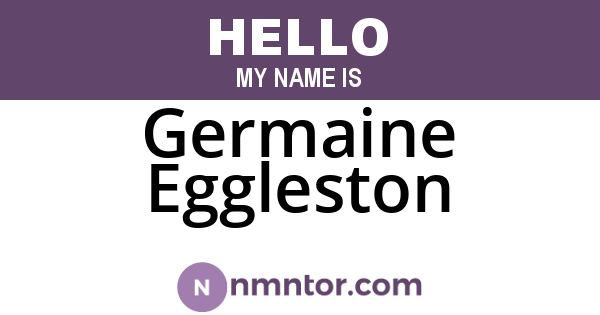 Germaine Eggleston