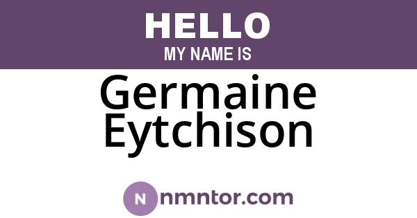 Germaine Eytchison