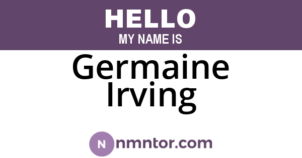 Germaine Irving